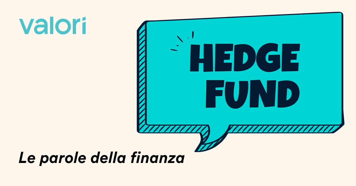 Cos'è un hedge fund? Cos'è un hedge fund?
