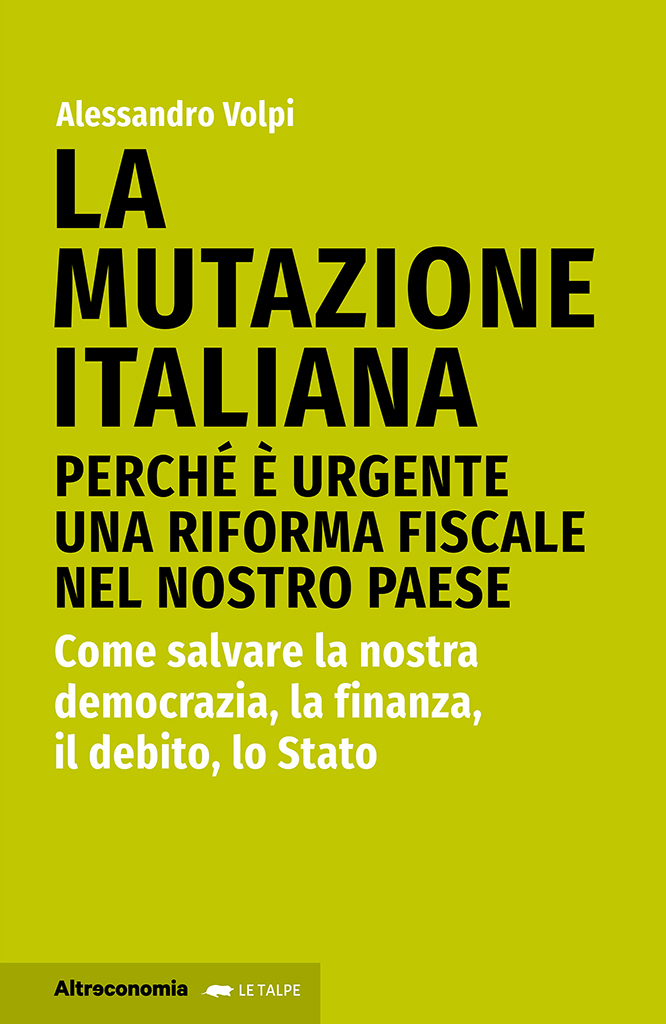 la mutazione italiana alessandro volpi riforma fiscale