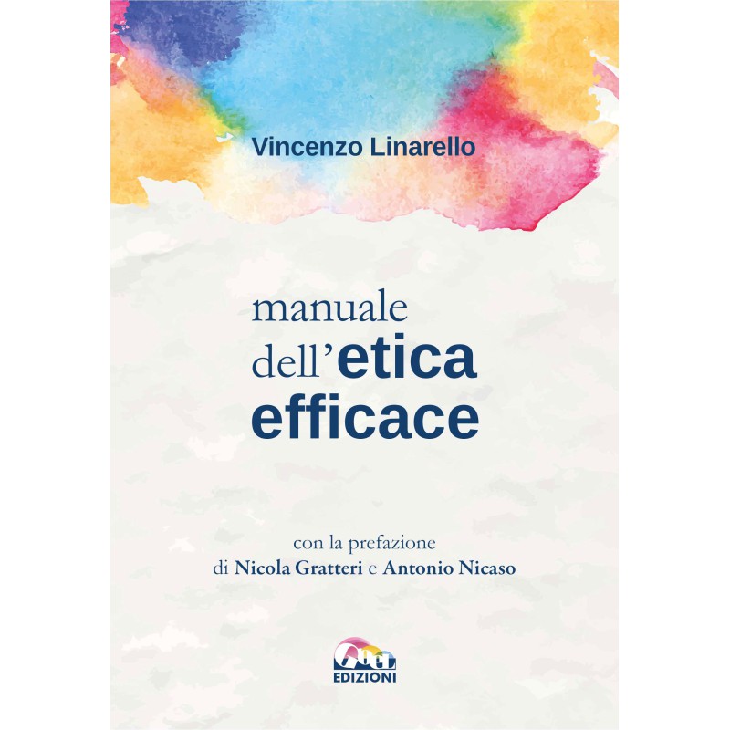 Manuale etica efficace Vincenzo Linarello 