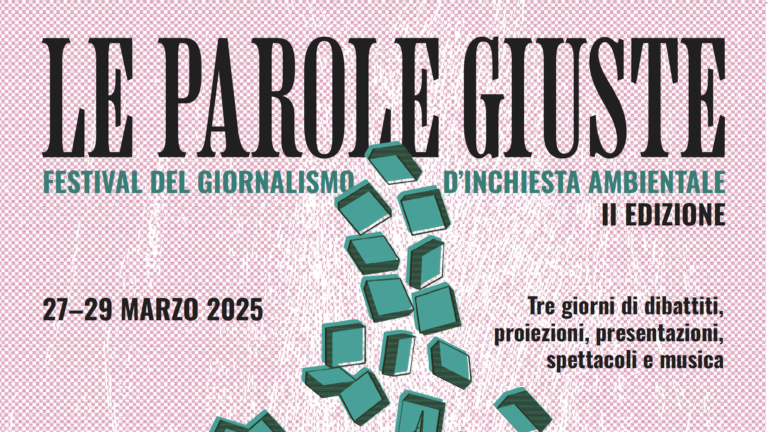 “Le parole giuste”: il festival di giornalismo ambientale di A Sud