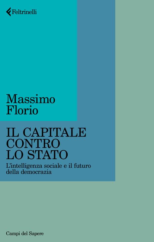 Il capitale contro lo stato massimo florio